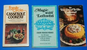 Lot 3 Casserole Cookery +Magic with Leftovers +Too-Good-To-Be-Leftover Cookbooks - Picture 1 of 5