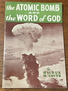 The Atomic Bomb And The Word Of God Wilbur M Smith 1945 Vintage Rare HTF PB Book - Picture 1 of 7