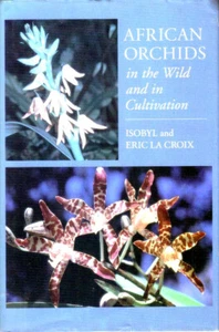 African Orchids in the Wild & in Cultivation by Lacroix, Africa Sub-Saharan - Imagen 1 de 5