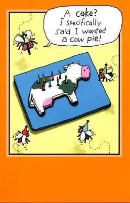 Divertida Tarjeta de CUMPLEAÑOS PARA CUALQUIERA, "Cow Pie" de American Greetings + Sobre Foto 1 de 4