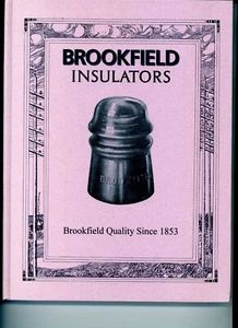 Reproduktion von Brookfield Glass Co Isolatoren Katalog Nr 51 1912 & neue Info - Bild 1 von 8