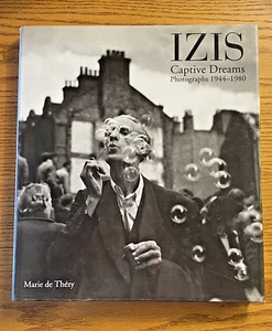 Izis Captive Dreams , Photographs 1944 - 1980 By Marie De Thezy - Picture 1 of 24