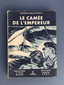 Le camée de l'empereur Moreau Bellecroix Signe de piste scoutisme EO 1949 TBE - Picture 1 of 3