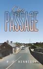 Our Passage By M.G. Hennessy Hardcover Book