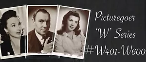 PICTUREGOER - 'W' Series 1940s ☆ FILM STAR ☆ Postcards #W401 to #W600 - Picture 1 of 138