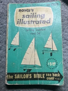 Royce's Sailing Illustrated Handbook 3rd Edition Book Sailor's Bible 1963 - Foto 1 di 4