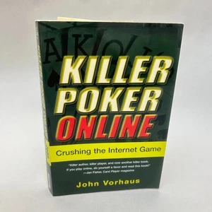 Killer Poker Online by John Vorhaus Internet Poker Strategy Guide Gambling - Picture 1 of 14