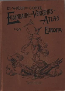 Buch: Eisenbahn und Verkehrs-Atlas von Europa. Abteilung I..., Koch u.a., 1899 - Imagen 1 de 2