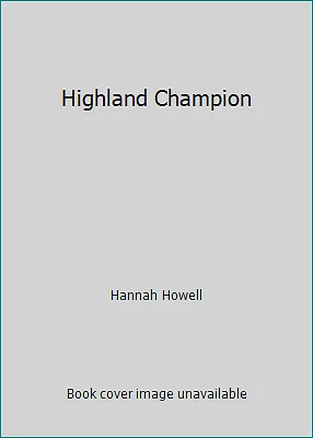 Highland Champion by Hannah Howell - Image 1 of 1