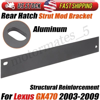 For Lexus GX470 Rear Hatch Door Opening Strut Mod Bracket Plate Aluminum 2003-09 Foto 1 de 4