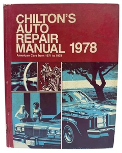 Chilton's Auto Repair Manual 1978 American Cars 1971-1978 Hardcover - Foto 1 di 10