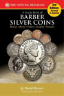 Q David Bowers Guide Book Of Barber Silver Coins 3Rd Edition Poche