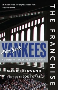 New York Yankees : A Curated History of the Bronx Bombers, Hardcover by Feins... - Imagen 1 de 1