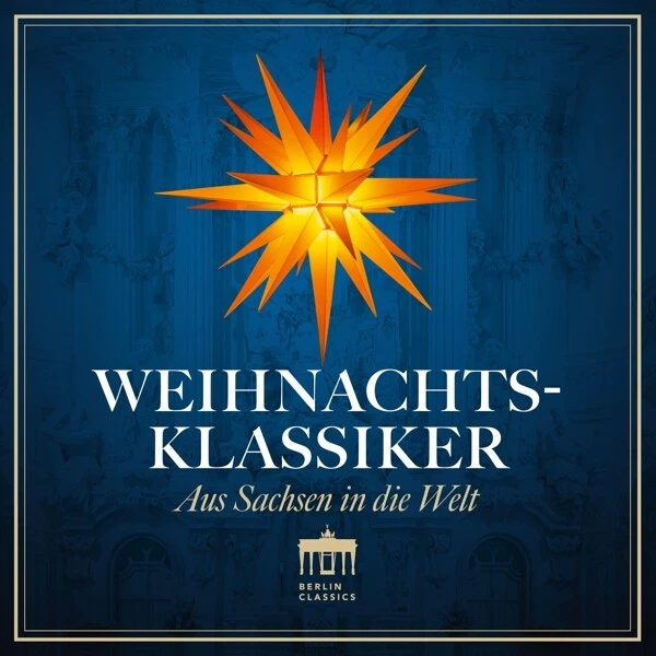 WEIHNACHTSKLASSIKER - AUS SACHSEN IN DIE WELT  4 CD NEU VARIOUS - Bild 1 von 1