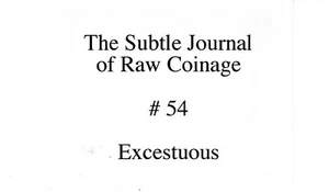 Subtle Journal of Raw Coinage, Lit Journal Issue #54, DBQP/Geof Huth, Rare - Picture 1 of 1