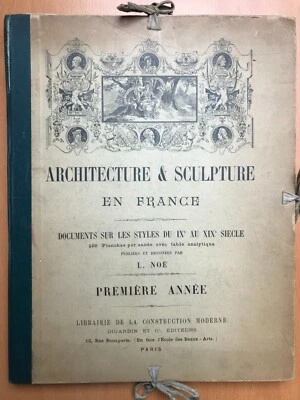 Architecture & Sculpture en France - Styles du IXe au XIXe siècle - Noé - Photo 1/4