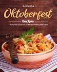 Allen Allie Outstanding Oktoberfest Recipe Book NEW
