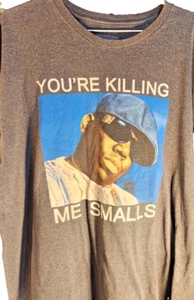 The Notorious B.I.G "You're Killing Me Smalls" Sandlot Zitat/Biggie Bild Shirt - Bild 1 von 4