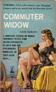 Commuter Widow by Louis Lorraine Vintage Sleaze GGA Pulp Paperback 1961 1st VG+ - Picture 1 of 1