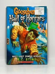 1st Print #4 Why I Quit Zombie School Goosebumps Hall of Horrors RL Stine 2011 - Picture 1 of 22