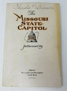 The Missouri State Capitol Jefferson City Official Guide Book Antique 1929 - Bild 1 von 9