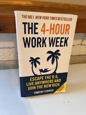 The 4-Hour Work Week: Escape the 9-5, Live Anywhere and Join The New Rich Book - Image 1 of 4