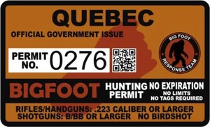 Calcomanía de vinilo Sasquatch de 4" Quebec Bigfoot Hunter permiso de caza - Imagen 1 de 1