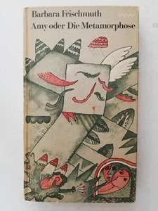 Barbara Frischmuth - Amy oder Die Metamorphose - Bild 1 von 1