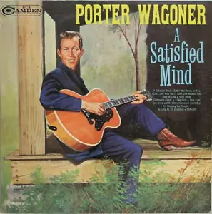 Porter Wagoner-A Satisfied Mind-1963 RCA/Camden CAS-769 Mono Vinyl LP - Picture 1 of 7