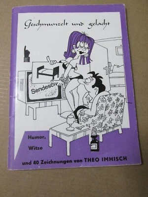 Geschmunzelt und gelacht, Humor, Witze und 40 Zeichnungen von Theo Immisch DDR - Bild 1 von 4