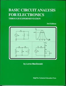 BASIC CIRCUIT ANALYSIS FOR ELECTRONICS BY LORNE MACDONALD - Bild 1 von 2