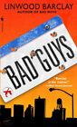 Bad Guys (Zack Walker) by Barclay, Linwood
