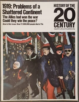 1970 History Of the 20th Century Magazine 1919 Problems Of A Shattered Continent - Image 1 of 4
