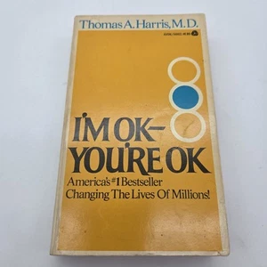 I'm OK, You're OK By Thomas Anthony Harris, M. D. (Vintage 1973 Paperback) - Picture 1 of 8