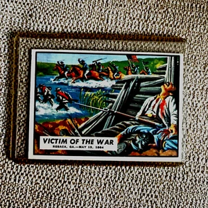 TOPPS 1962 CIVIL WAR NEWS #66:VICTIM OF THE WAR-RESACA, GA.- MAY 15, 1864 - Picture 1 of 2