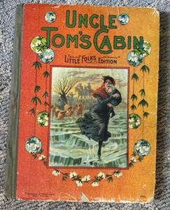 Vtg Uncle Toms Cabin Little Folks Edition Harriet Stowe HC - Picture 1 of 11