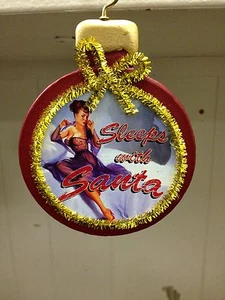 NEW Sleeps with Santa Ornament-Christmas-Holidays-funny-novelty - Picture 1 of 1