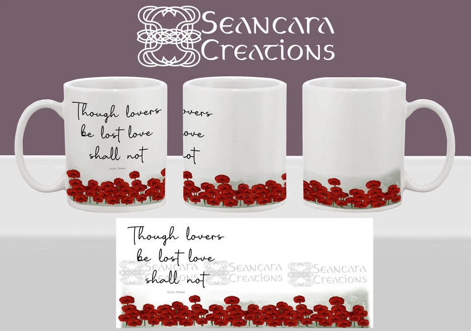Lest we forget | Armistice Day Poppy Mug 11oz Printed Coffee Mug | Dylan Thomas - Image 1 of 1