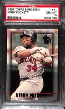 1995 TOPPS EMBOSSED #71 KIRBY PUCKETT PSA 10 15861036
