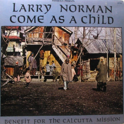 LP Larry Norman Come As A Child SirH70 Foto 1 de 3