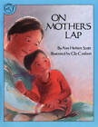 On Mother's Lap - Paperback By Scott, Ann Herbert - GOOD