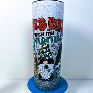 Rock and Rolling with my gnomies 20oz Skinny Tumbler, Custom Made