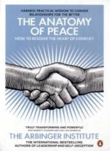 The Anatomy of Peace: How to Resolve the Heart of Conflict-Arbin - Picture 1 of 1