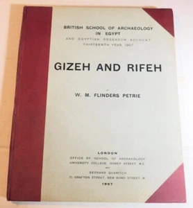 1907 1ST ED. GIZEH AND RIFEH by W.M. Flinders Petrie - Egyptology - Illustrated - Picture 1 of 6