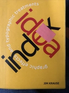 Idea Index Graphic Effects and Typographic Treatments by Jim Krause 1st LN 2000 - Foto 1 di 1