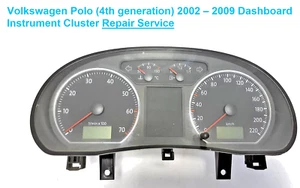 Seat Skoda VW Polo 4th generation 2002 – 2009 Instrument Cluster Repair Service - Picture 1 of 2