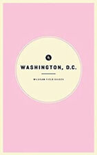 Wildsam Field Guides Washington D. C. Paperback Taylor Bruce