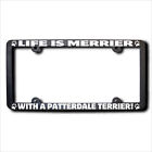 Patterdale Terrier Life Is Merrier License Frame