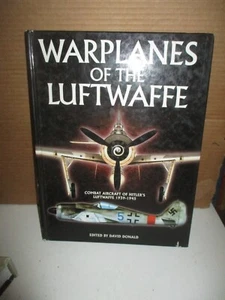 Warplanes Of The Luftwaffe by David Donald (2001, Hardcover, Illustrated - Imagen 1 de 9