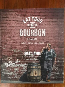 Eat Your Bourbon von Matt Jamie (2017, Hardcover) - Bild 1 von 2